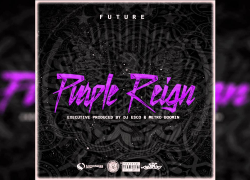 Future – Purple Reign Hosted by DJ Esco & Metro Boomin Mixtape 