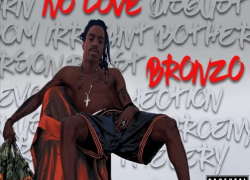 Bronzo – “No Love”