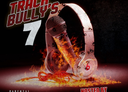 [Mixtape]- @thegryndreport “Track Bully’s 7 Hosted by @tampamystic @djsuch_n_such