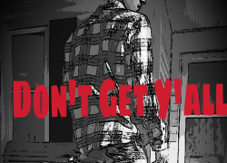 Young Loc – “Don’t Get Y’all”