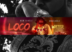 Water @Wantthatwater – Loco (Official Music Video)