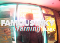 Famous Inky – Warning Remix (Music Video) 