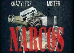 New Music: Yung KrazyLegz And Lil Mister – Narcos | @KrazyLegz_06 @6775montana