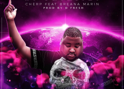 New Single: Cherp (@RealCherp) ft. Breana Martin – “No Promises”