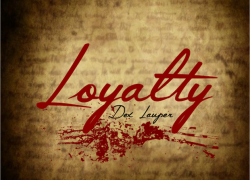 [Music] Dex Lauper – Loyalty