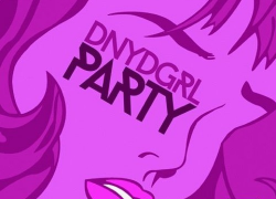 New Music: DNYDGRL – “Party” | @DNYDGRL