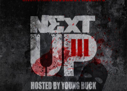 New Mixtape: Young Buck – “Next Up Vol. 3” | @YoungBuck
