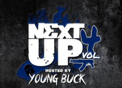 New Mixtape: Young Buck – “Next Up Vol. 4” | @YoungBuck