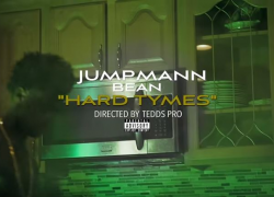 New Video: Jumpmann Bean – Hard Tymes | @jumpmann.b