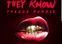 New Music: Mariott – They Know (Thassa Baddie) | @Mariottharlem