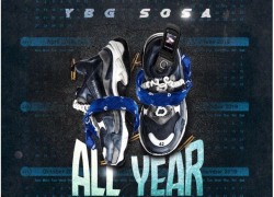New Music: YBG Sosa – All Year
