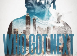 WHO GOT NEXT 2 HOSTED BY. SAUCE WALKA
