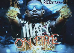 New Mixtape: RickStarr – “Man On Fire 2” | @SlickRickStarr