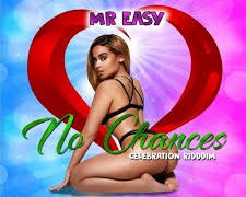 New Music: Mr Easy – No Chances (@TheRealMrEasy)