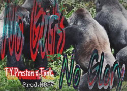New Video: T.Y. Preston ft. Tank – No Guts No Glory