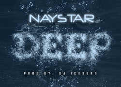 New Music: NayStar – “Deep”