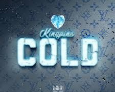 Kinqpins – Cold @kinqpins