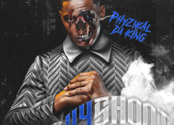 New Music: Phyzikal Da King – “44 Shoot” | @PhyzikalDaKing