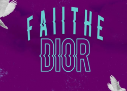 New Music: Faiithe – “Dior”