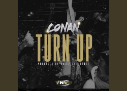 Conan – “Turn Up” (Official Video) | @ynvsconan Conan – “Turn Up” (Official Video) | @ynvsconan