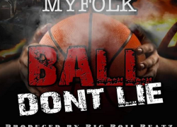 MyFolk – Ball Don’t Lie