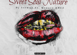 Dj Iceman Ft. Menace OBEZ-Sweet Soul Nature Dj Iceman Ft. Menace OBEZ-Sweet Soul Nature