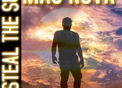 Mac Nova – Steal The Sun
