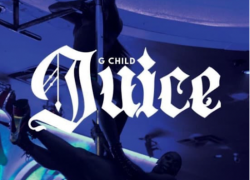 Single: G-Child (@Only_1GChild) – “Juice” Single: G-Child (@Only_1GChild) – “Juice”