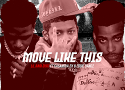 Single: Lil Rari Skrt (@Charlie_Fame) ft. Casanova 2X ft. Eddie Bandz – “Move Like This” Single: Lil Rari Skrt (@Charlie_Fame) ft. Casanova 2X ft. Eddie Bandz – “Move Like This”