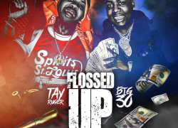 New Video: Tay Ruger Ft. Big 30 – “Flossed Up” | @TayRugerFrmPLo @ceobig30