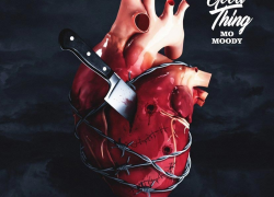 New Music: Mo Moody – “Good Thing” | @MoMoody187