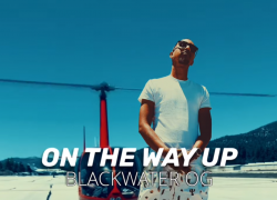 Blackwater OG – On My Way Up | @blackwater_og