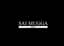 Sai Mugga – Still