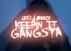Life’s A Breeze – Keepin It Gangsta | @dancewitdadevil
