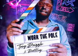 Trey Dizzle x Beat King Coach Em On “Work the Pole”