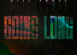New Music: Will Power – Going Long | @willpowertheartist