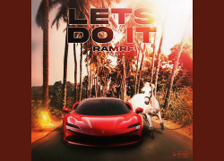 Single: RamRF (@RamWroteIt) – “Lets Do It” (Single) Single: RamRF (@RamWroteIt) – “Lets Do It” (Single)