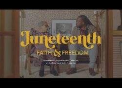 Check Out The New Doc & Soundtrack VOICES’ Juneteenth: Faith & Freedom