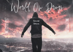 Shaunø Official Releases New Single “World on Drugs”
