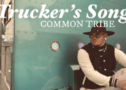 COMMON TRIBE- Trucker’s Song 