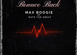 Max Boogie – Bounce Back | @MaxBoogie_