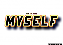 Video: Kev The Pope (@KevThePope) – “Myself” (Visual) Video: Kev The Pope (@KevThePope) – “Myself” (Visual)
