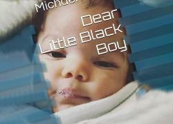 Dear Little Black Boy Free with Kindle Unlimited or $2.99