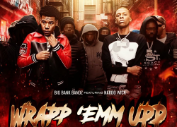 VISUAL: BigBankBandz ft. Nardo Wick – “Wrap Em Up” VISUAL: BigBankBandz ft. Nardo Wick – “Wrap Em Up”