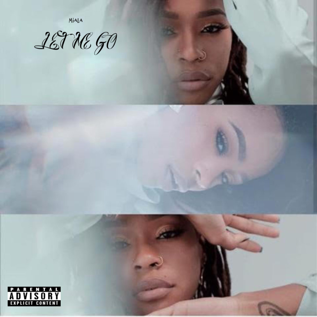 New Music Miala Let Me Go Therealmialado1